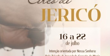 CERCO DE JERICO - 16 a 22 de Julho